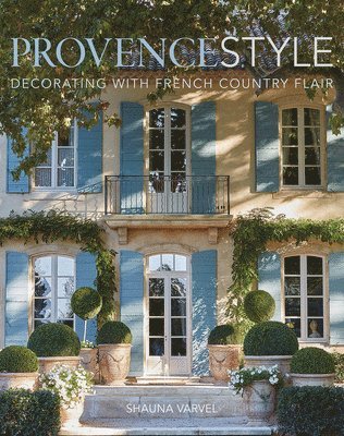 Provence Style (inbunden)