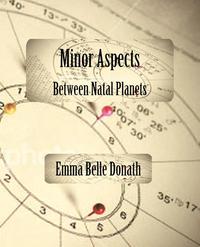 Minor Aspects Between Natal Planets (häftad)