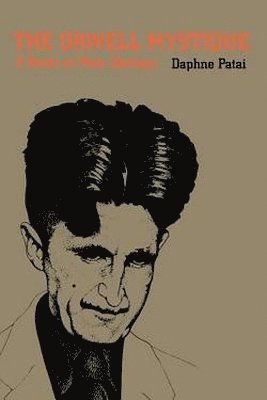 Orwell Mystique (häftad)