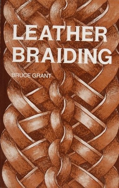 Leather Braiding (häftad)