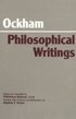 Ockham: Philosophical Writings