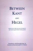 Between Kant and Hegel (hftad)