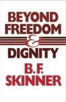 Beyond Freedom and Dignity (häftad)
