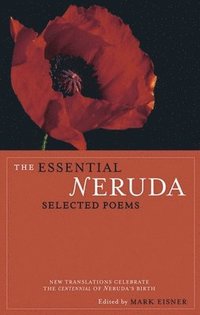 The Essential Neruda (häftad)