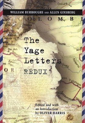 Yage Letters Redux (häftad)