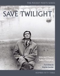 Save Twilight: Selected Poems (häftad)