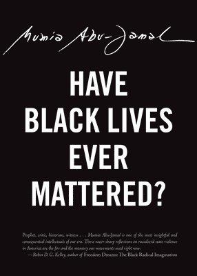 Have Black Lives Ever Mattered? (hftad)