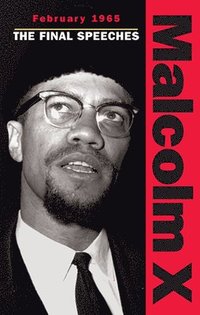 Malcolm X - February 1965 (häftad)