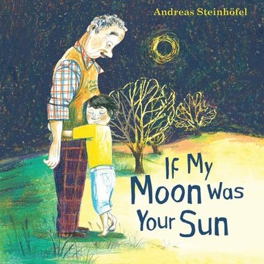If My Moon Was Your Sun (hftad)