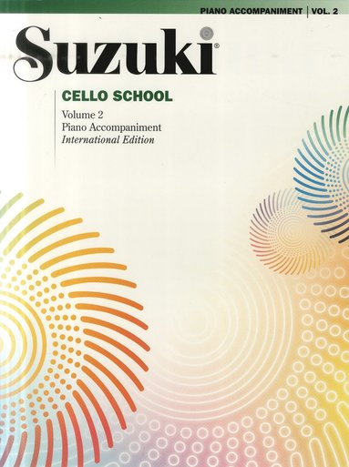 Suzuki Cello School 2 ( Piano Accompaniment )
