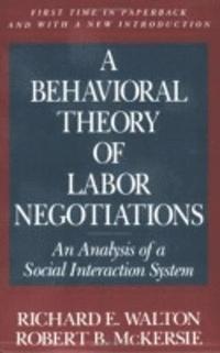 A Behavioral Theory of Labor Negotiations (hftad)
