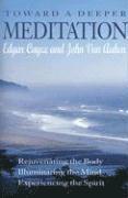 Toward a Deeper Meditation (häftad)