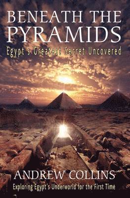 Beneath the Pyramids (inbunden)