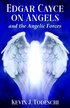 Edgar Cayce on Angels and the Angelic Forces