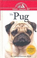 The Pug: An Owner's Guide to a Happy Healthy Pet (inbunden)