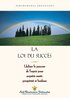 La loi du succs (The Law of Success--French)