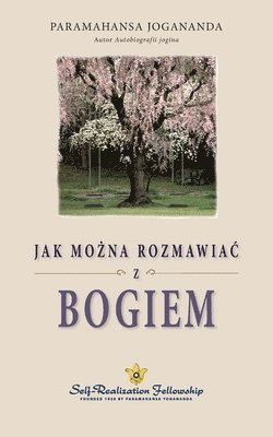 Jak mo?na rozmawiac z Bogiem (How You Can Talk With God Polish) (hftad)