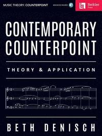 Contemporary Counterpoint: Theory & Application (inbunden)