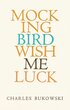 Mockingbird Wish Me Luck