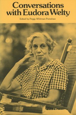 Conversations with Eudora Welty (häftad)