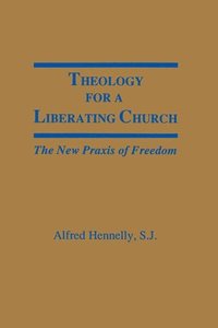 Theology for a Liberating Church (hftad)