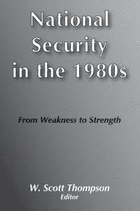 National Security in the 1980's (hftad)