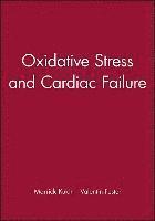 Oxidative Stress and Cardiac Failure (inbunden)