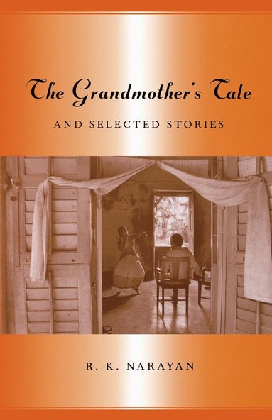 Grandmother's Tale and Selected Stories (h�ftad)