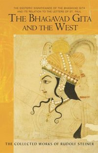 The Bhagavad Gita and the West (hftad)