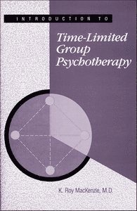 Introduction to Time-Limited Group Psychotherapy (h�ftad)