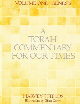 Torah Commentary for Our Times: Volume 1: Genesis (hftad)