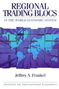 Regional Trading Blocs in the World Economic System (hftad)