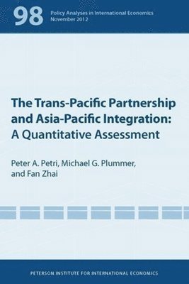 The Trans-Pacific Partnership and Asia-Pacific Integration - A Quantitative Assessment (hftad)