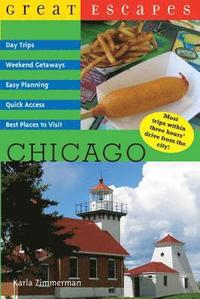 Great Escapes: Chicago (hftad)