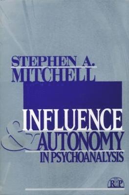 Influence and Autonomy in Psychoanalysis (hftad)