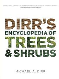 Dirrs Encyclopedia of Trees &; Shrubs (inbunden)