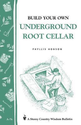 Build Your Own Underground Root Cellar (hftad)