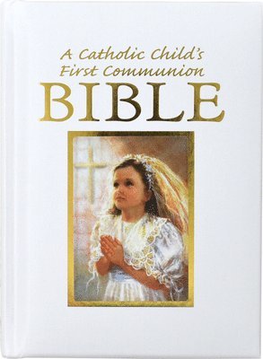 Catholic Child's First Communion Gift Bible (häftad)