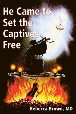 He Came to Set the Captives Free (inbunden)