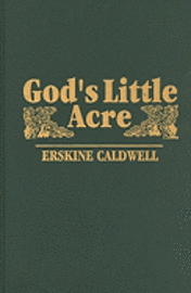 God's Little Acre (inbunden)