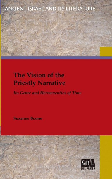 The Vision of the Priestly Narrative (inbunden)