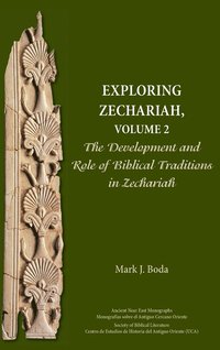 Exploring Zechariah, Volume 2 (inbunden)