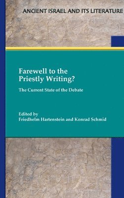 Farewell to the Priestly Writing? (hftad)