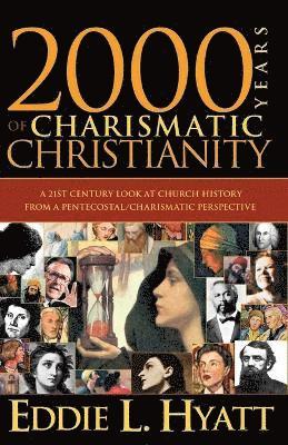2000 Years of Charismatic Christianity (häftad)