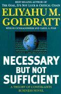 Necessary But Not Sufficient: A Theory of Constraints Business Novel (inbunden)