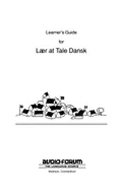 Danish Laer at Tale Dansk Learner's Guide (hftad)