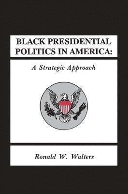 Black Presidential Politics in America (hftad)