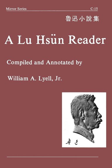 A Lu Hsun Reader (hftad)