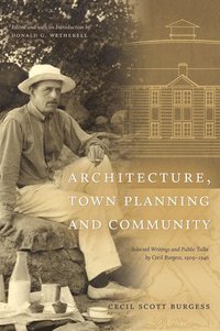 Architecture, Town Planning and Community (häftad)