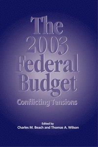 The 2003 Federal Budget: Volume 87 (hftad)